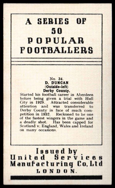 U.S.M.Co - D. Duncan (Derby County) - 'Popular Footballers' - (1936) U.S.M.Co - D. Duncan (Derby County) - 'Popular Footballers' - (1936)