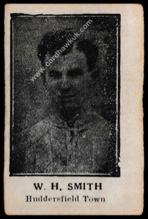 V.C.C. - 'Sportsmen & Other Notabilities' (1922) - W.H. Smith (Huddersfield T) V.C.C. - 'Sportsmen & Other Notabilities' (1922) - W.H. Smith (Huddersfield T)