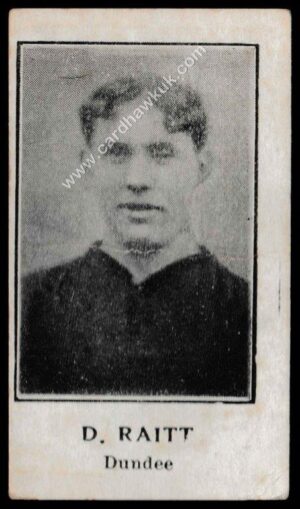 V.C.C. - 'Sportsmen & Other Notabilities' (1922) - D. Raitt (Dundee) V.C.C. - 'Sportsmen & Other Notabilities' (1922) - D. Raitt (Dundee)