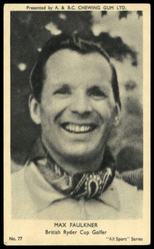 A&BC - 'All Sport Series' (1954) - Max Faulkner (Golf) A&BC - 'All Sport Series' (1954) - Max Faulkner (Golf)