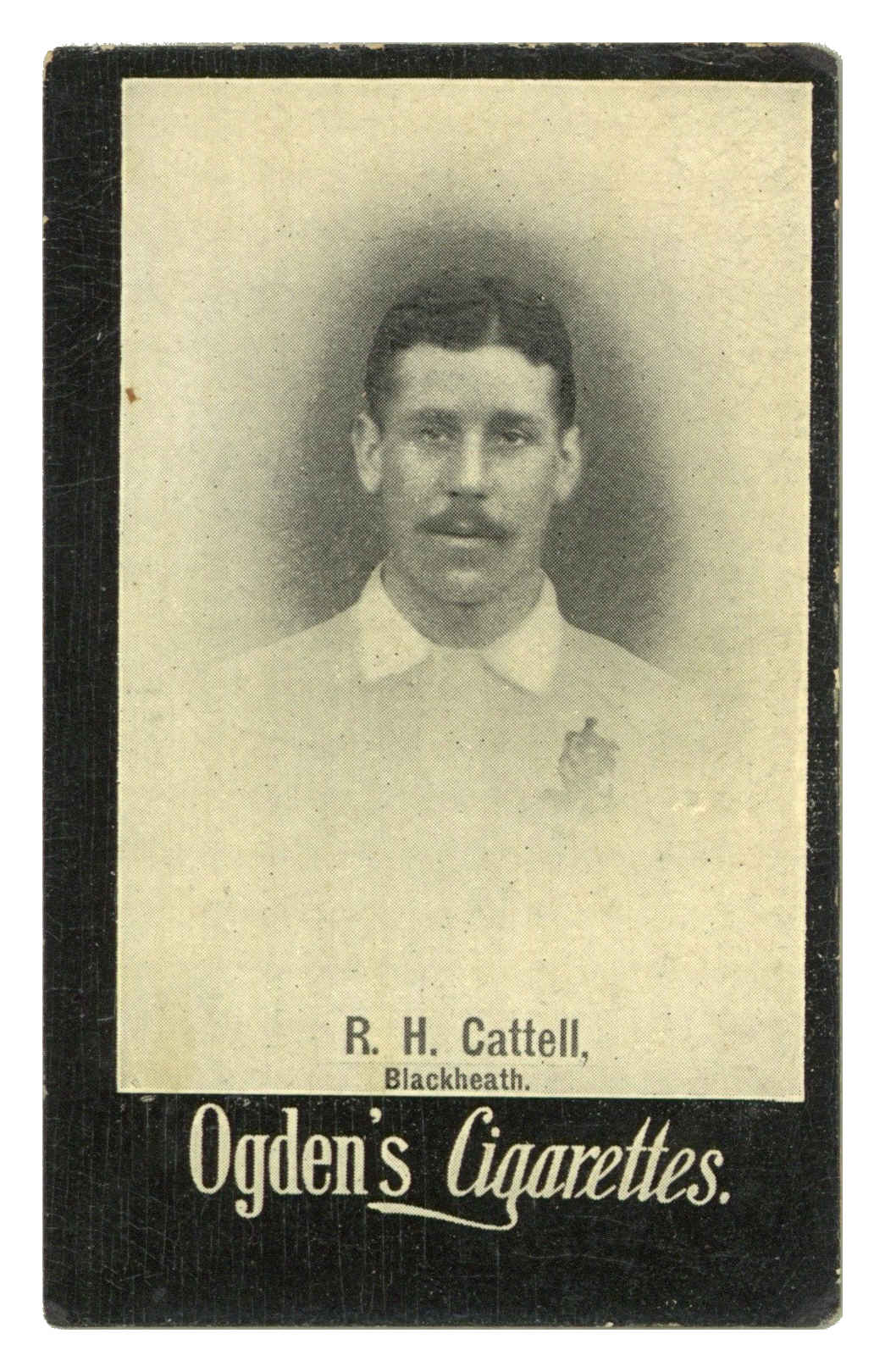 Ogden's - 'General Interest. C. Plain Backs. (Football)' (1902) - R.H. Cattell (Blackheath) Ogden's - 'General Interest. C. Plain Backs. (Football)' (1902) - R.H. Cattell (Blackheath)