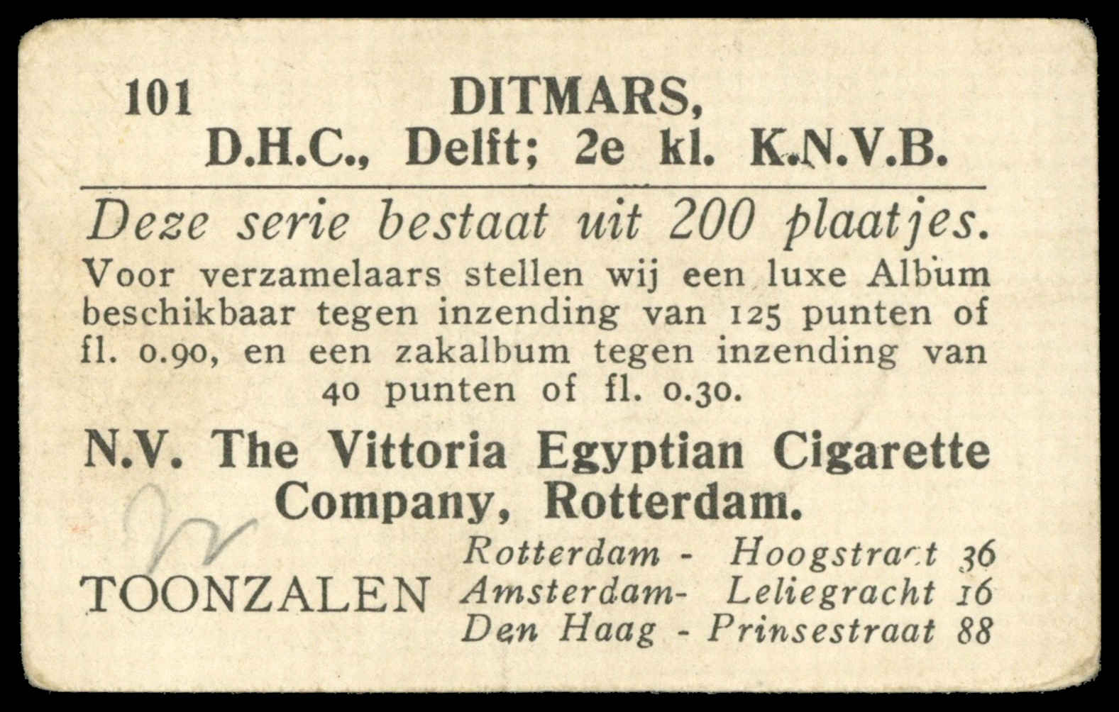 Vittoria Egyptian - Ditmars (DHC) - 'Vooraanstaande Voetballers' - (1931) Vittoria Egyptian - Ditmars (DHC) - 'Vooraanstaande Voetballers' - (1931)