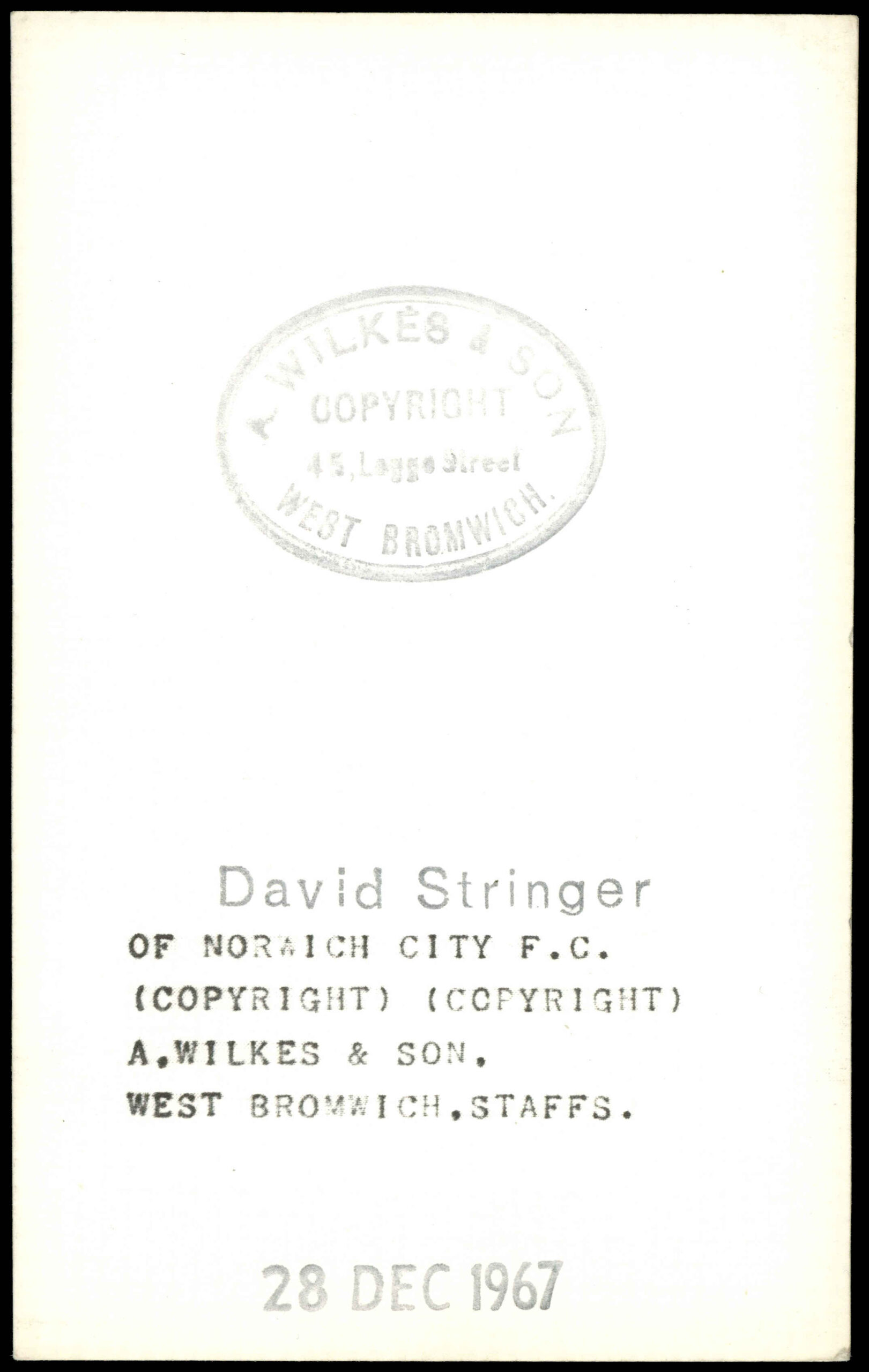 Wilkes - 'Agency Photo' (1967) - David Stringer (Norwich City) Wilkes - 'Agency Photo' (1967) - David Stringer (Norwich City)