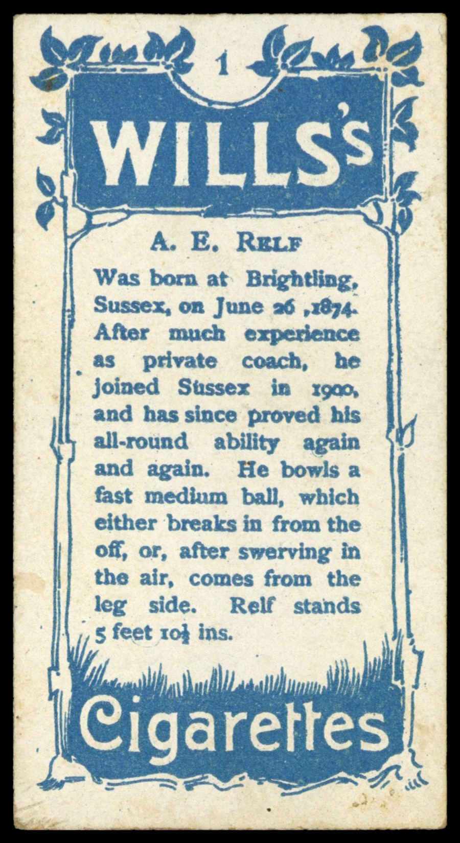 Wills - 'Australian & English Cricketers' (1903) - A.E. Relf (Sussex) Wills - 'Australian & English Cricketers' (1903) - A.E. Relf (Sussex)