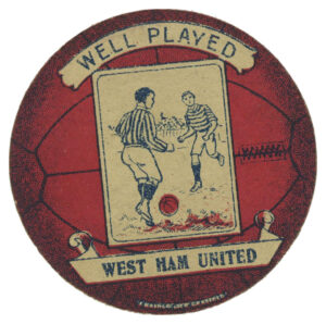 Baines - 'Well Played West Ham United' (1918) - Well Played West Ham United