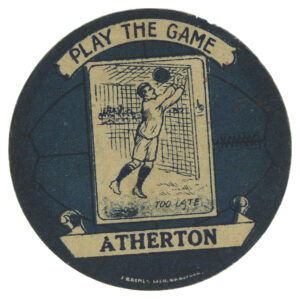Baines - 'Play The Game Atherton' (1921) - Play The Game Atherton