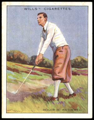 Wills - 'Famous Golfers' (1930) - Roger H. Wethered