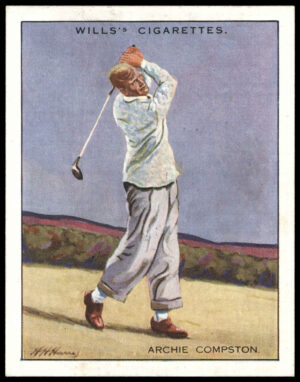 Wills - 'Famous Golfers' (1930) - Archie Compston Wills - 'Famous Golfers' (1930) - Archie Compston