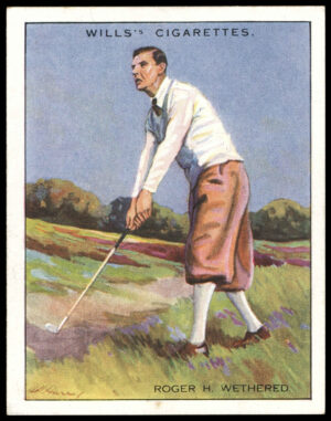 Wills - 'Famous Golfers' (1930) - Roger H. Wethered Wills - 'Famous Golfers' (1930) - Roger H. Wethered