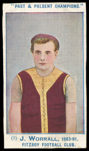 Wills Overseas - 'Past & Present Champions' (1908) - J. Worrall 1883-91 (Fitzroy Football Club)