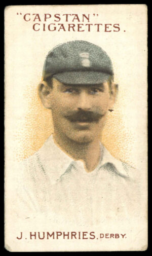 Wills - J. Humphries (Derbyshire) -  'Prominent Australian & English Cricketers (1907) Re-Issues'  - (1908)