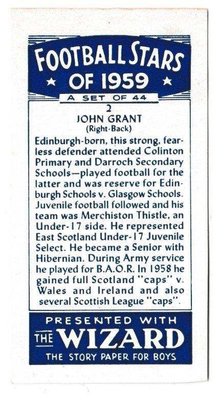 Wizard - 'Football Stars of 1959' (1959) - #2 - John Grant (Hibernian) Wizard - 'Football Stars of 1959' (1959) - #2 - John Grant (Hibernian)