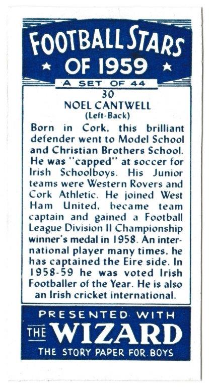 Wizard - 'Football Stars of 1959' (1959) - #30 - Noel Cantwell (West Ham United) Wizard - 'Football Stars of 1959' (1959) - #30 - Noel Cantwell (West Ham United)